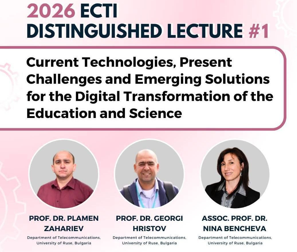 ECTI Distinguished Lecture ครั้งที่ 1 ประจำปี 2026: เทคโนโลยีและการเปลี่ยนผ่านสู่ดิจิทัลของการศึกษาและวิทยาศาสตร์